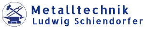 Metalltechnik Ludwig Schiendorfer